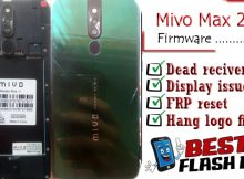 Mivo Max II Flash File 100% Tested Firmware 1 Mivo Max 2 flash file firmware,