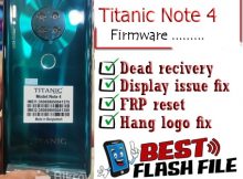 Titanic Note 4 flash file firmware,
