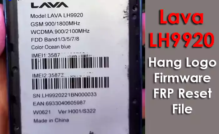 Lava LH9920 Flash File FRP Firmware