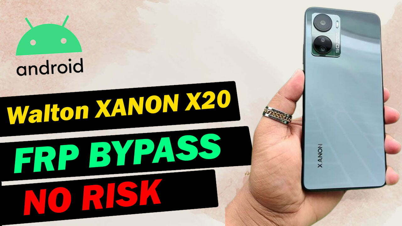 Walton Xanon X20 FRP Reset File Bypass FRP 100% Work