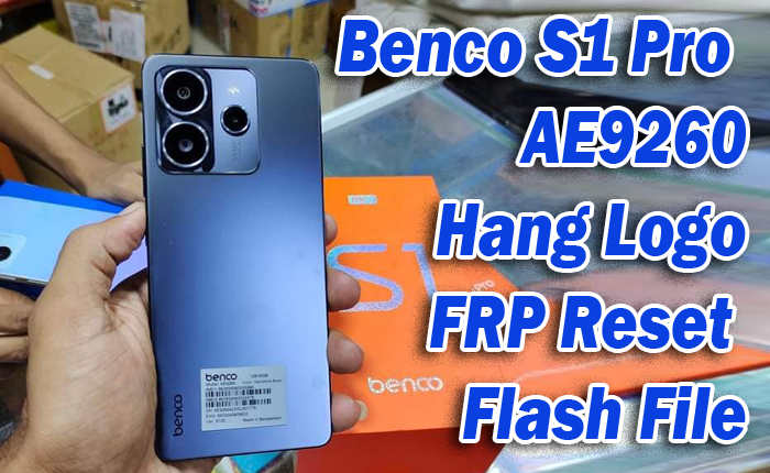 Benco S1 Pro AE9260 Flash File Firmware FRP File