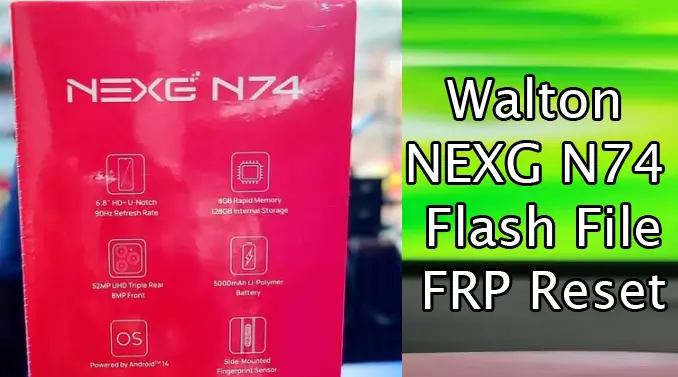 Walton NEXG N74 Flash File