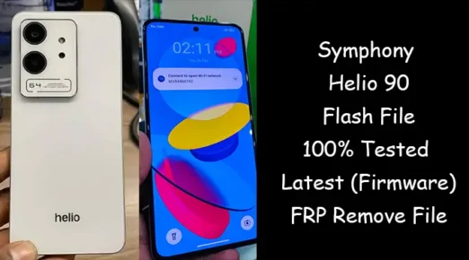 Symphony Helio 90 Flash File 100% Tested Latest (Firmware)