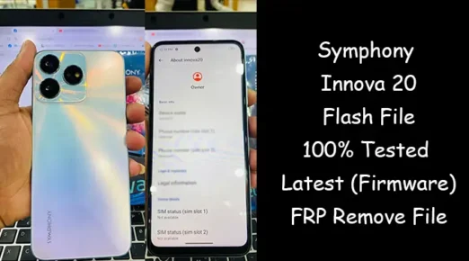 Symphony Innova 20 Flash File 100% Tested Latest (Firmware)